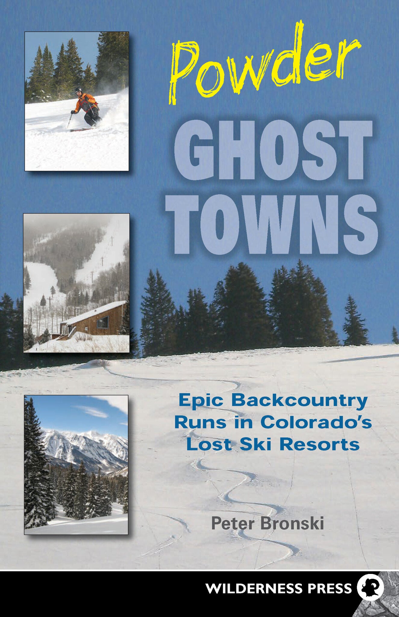 Cover image for Powder Ghost Towns ISBN 9780899975184